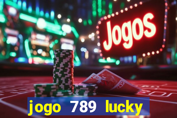 jogo 789 lucky paga mesmo